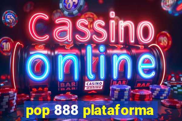 pop 888 plataforma